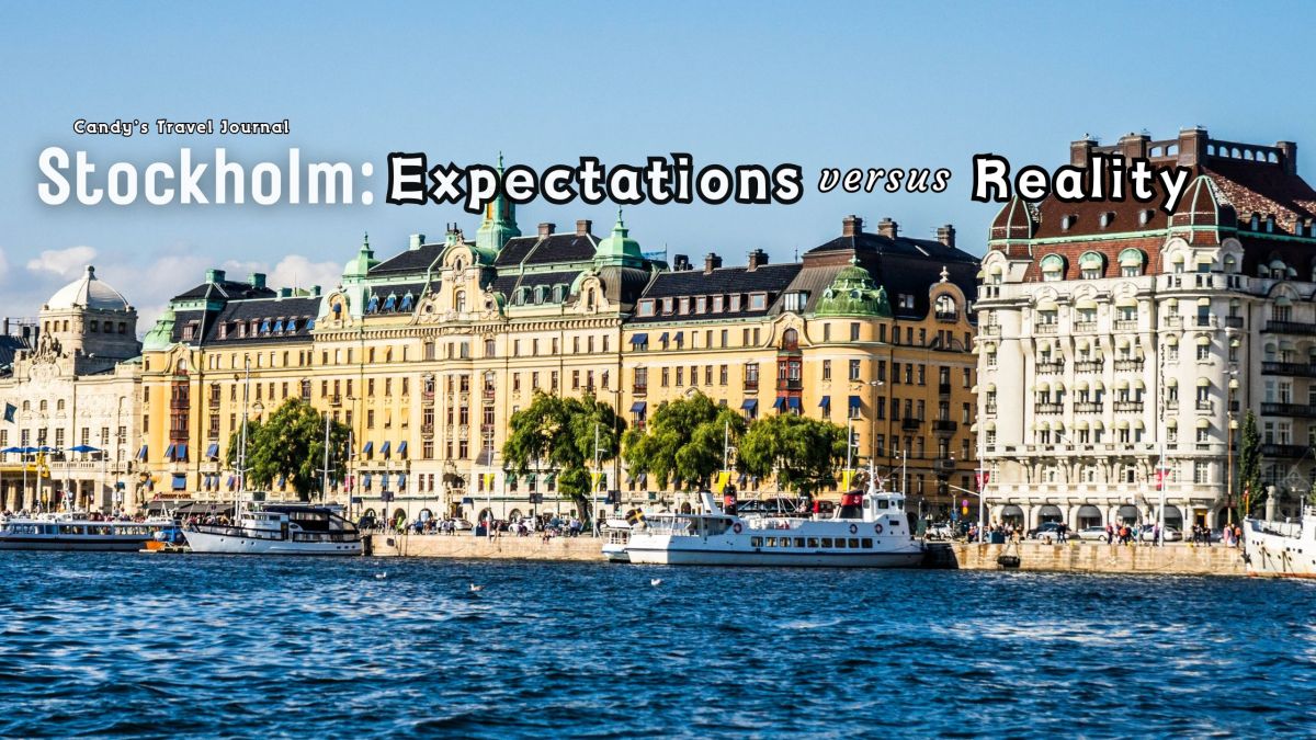 Stockholm: Expectations versus Reality