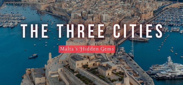 The Three Cities Malta’s Hidden Gems