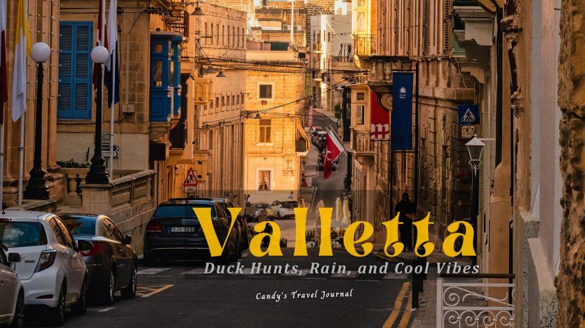 Valletta Duck Hunts, Rain, and Cool Vibes