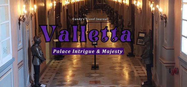 Valletta Palace Intrigue and Majesty
