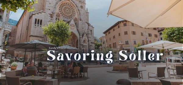 Savoring Sóller