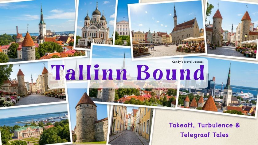 Tallinn Bound - Takeoff, Turbulence and Telegraaf Tales