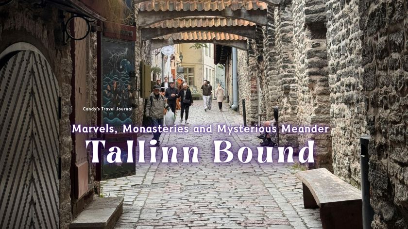 Tallinn Bound - Marvels, Monasteries and Mysterious Meander