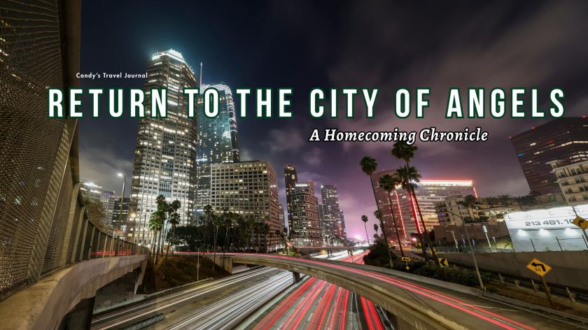 Return to the City of Angels A Homecoming Chronicle