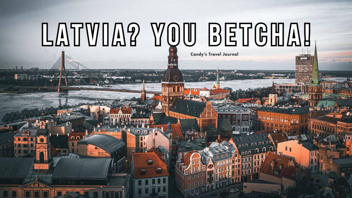 Latvia? You betcha!