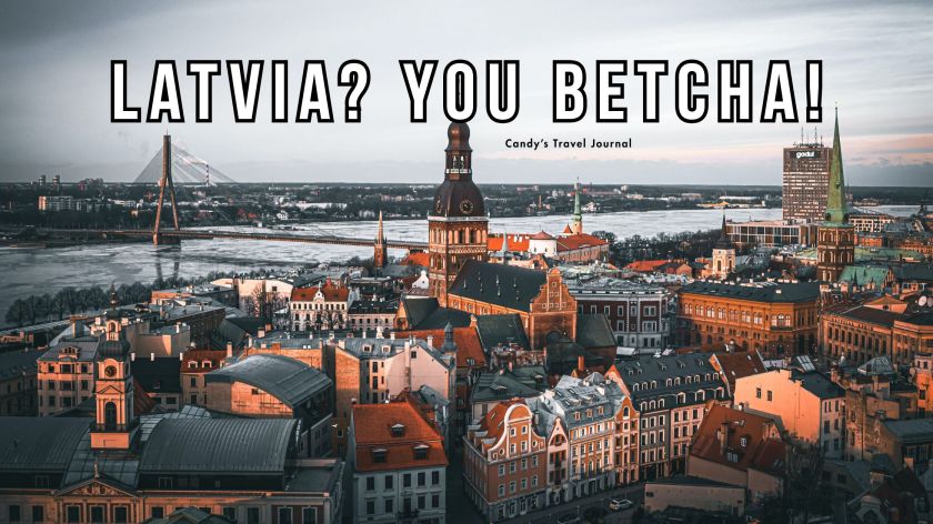 Latvia You betcha!