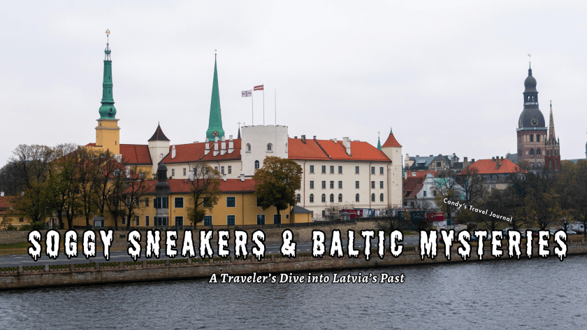 Soggy Sneakers & Baltic Mysteries
